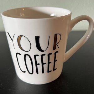 YOUR COFFEE Clay Art Ceramic Mug with Black and Metallic Gold Lettering